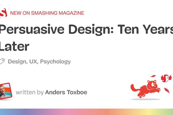 Persuasive Design: Ten Years Later