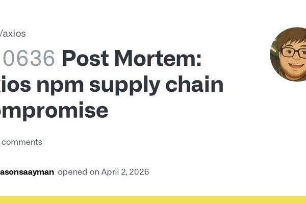 axios Supply Chain Compromise Exposes Vulnerabilities in Open Source Ecosystem