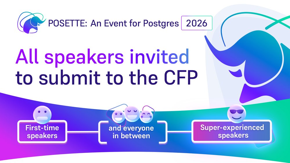 Postgres speakers - POSETTE 2026 CFP is closing soon! | Microsoft Community Hub