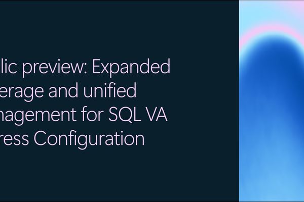 Microsoft Expands SQL Vulnerability Assessment Express Configuration to Additional Azure Services with Unified Management API