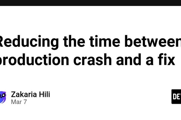 Reducing the Time Between a Production Crash and a Fix