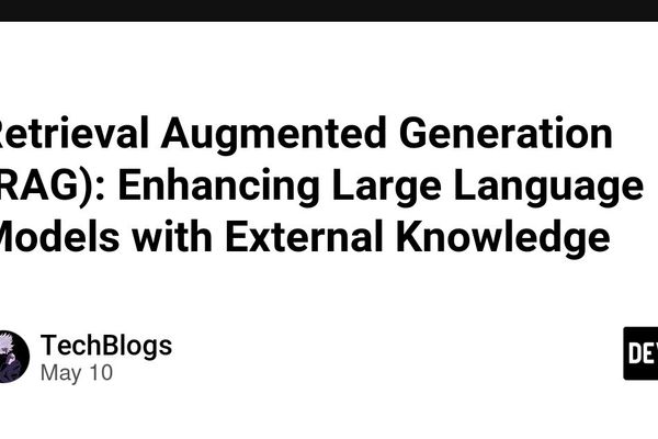 Retrieval Augmented Generation: Bridging LLMs with External Knowledge