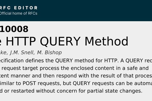RFC 10008 gives HTTP a safe query method