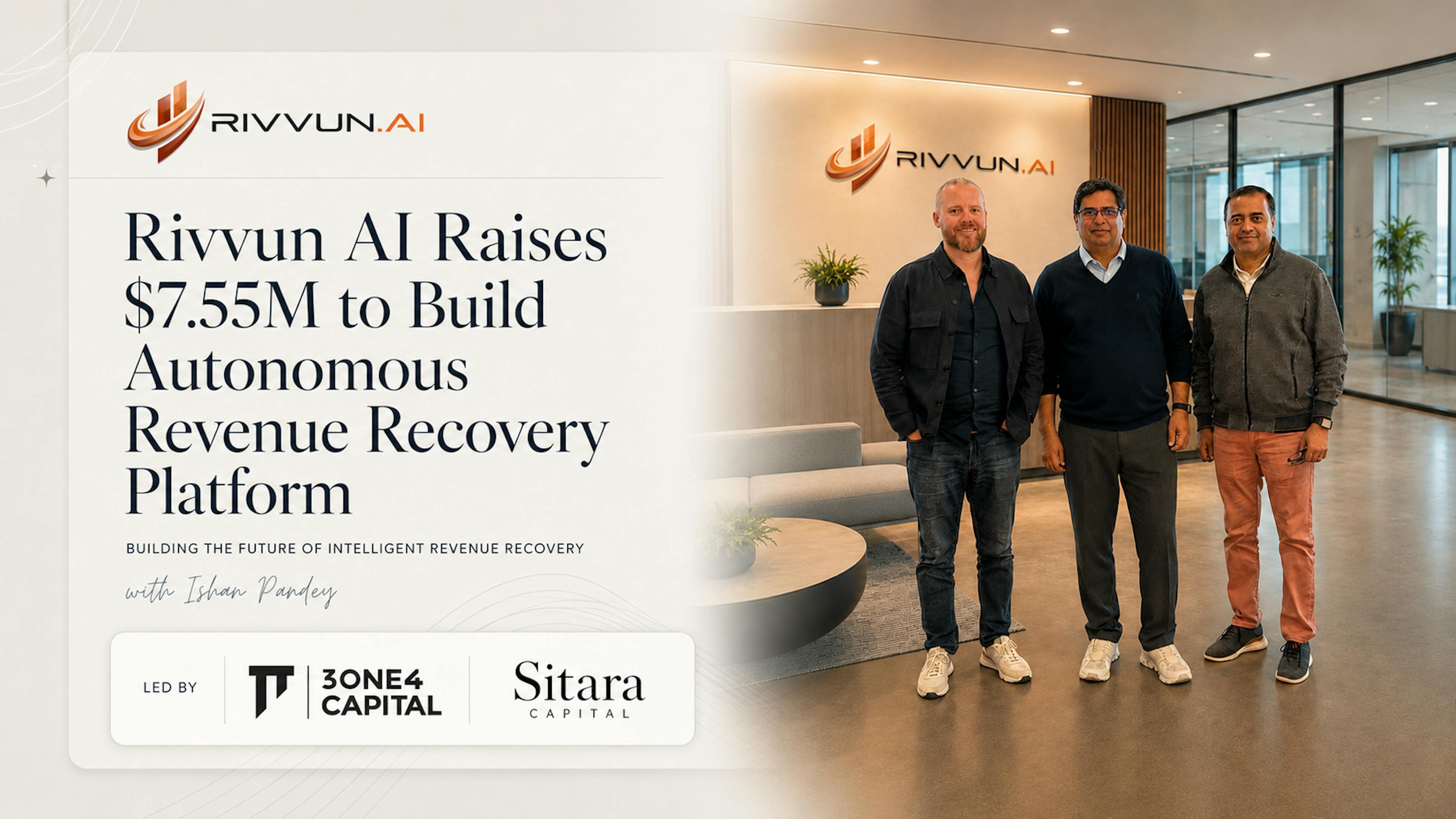 featured image - Rivvun AI Raises $7.55M to Build Autonomous Revenue Recovery Platform for Fortune 2000 Firms