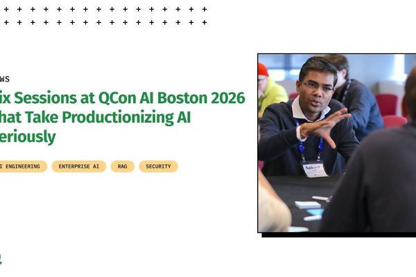 What QCon AI Boston 2026 Reveals About Production‑Ready AI Engineering