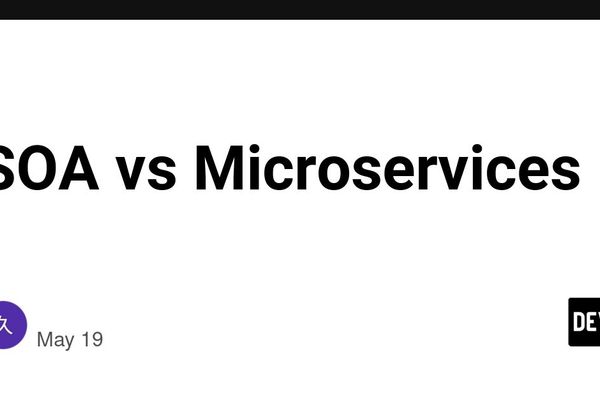 SOA vs. Microservices: Choosing the Right Service Granularity for Scalable Systems