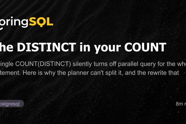 How DISTINCT in your COUNT query tanks PostgreSQL performance