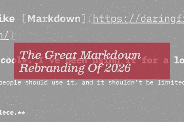 The Great Markdown Rebranding Of 2026