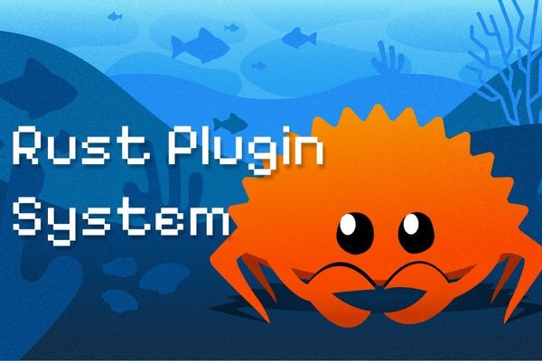 The Rust Plugin Puzzle: Navigating Trade-offs in Extensible System Design
