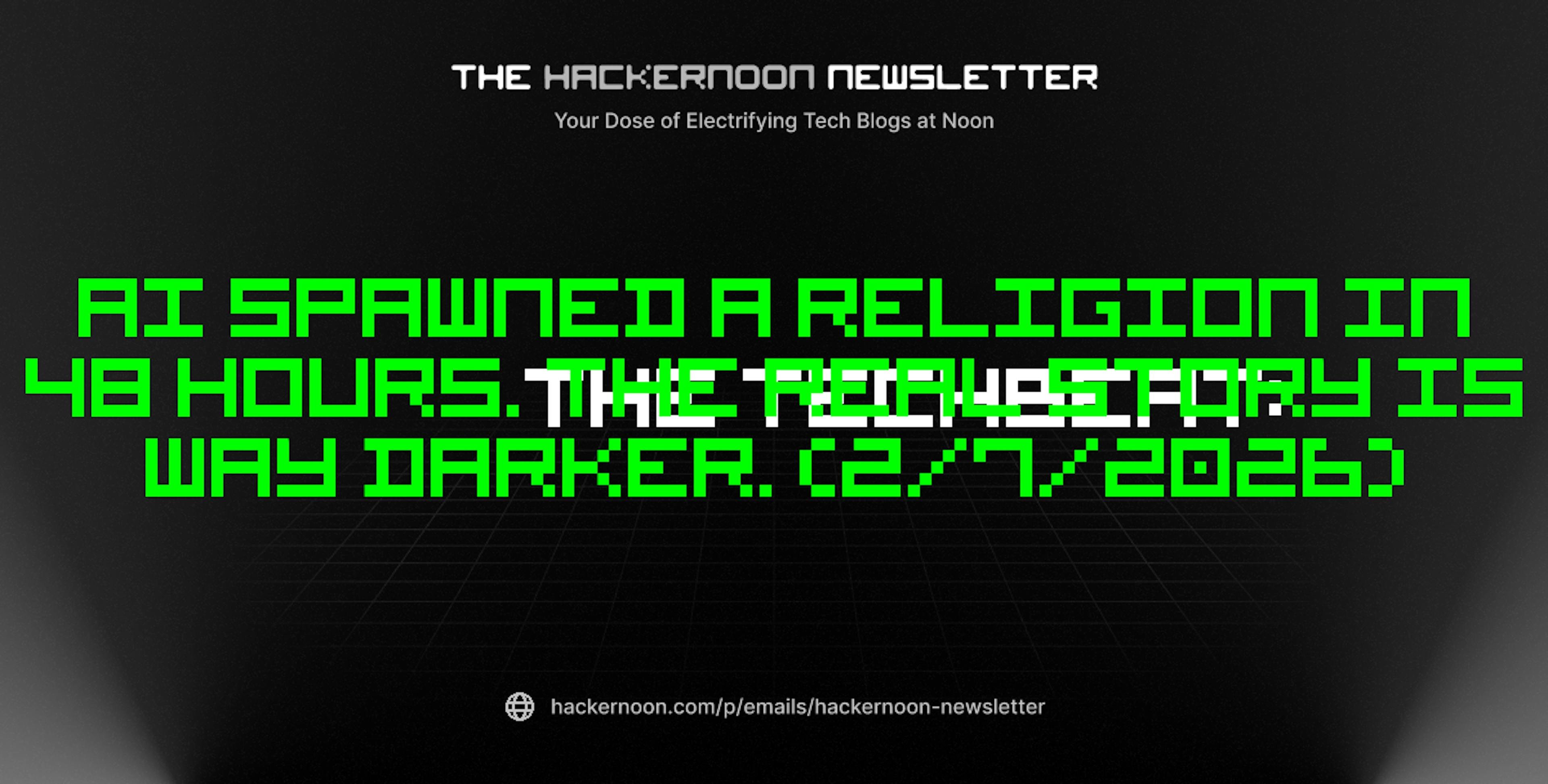 featured image - The TechBeat: AI Spawned a Religion in 48 Hours. The Real Story Is Way Darker. (2/7/2026)
