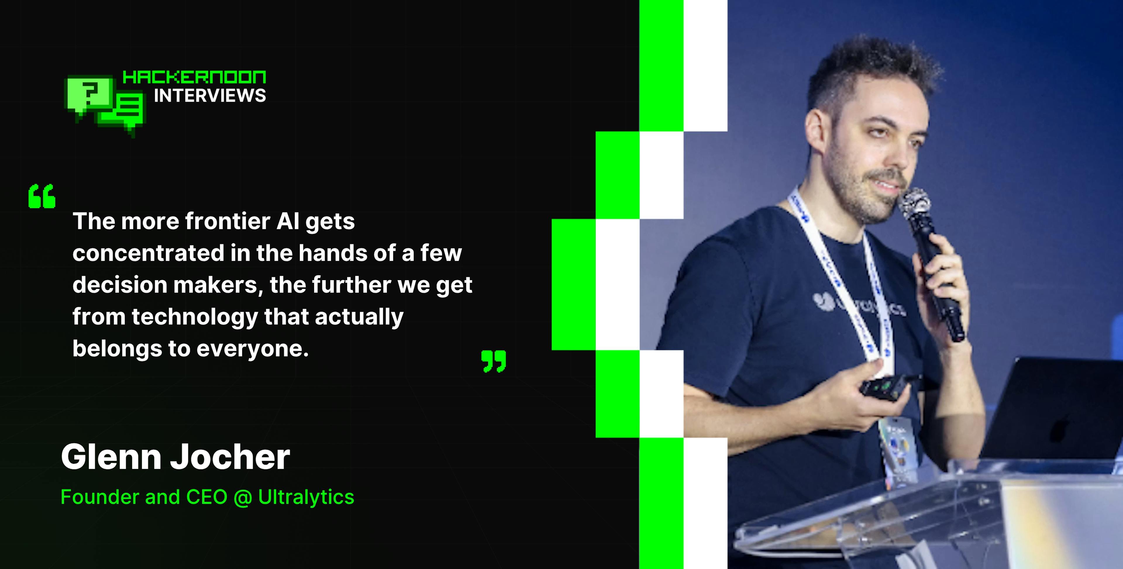 featured image - Ultralytics Founder and CEO: Democratizing Vision AI for Everyone