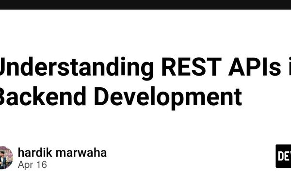 Understanding REST APIs in Backend Development