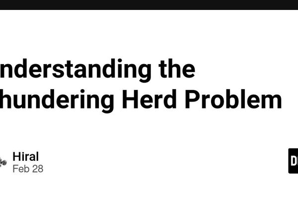 The Thundering Herd Problem: When Everyone Rushes In at Once