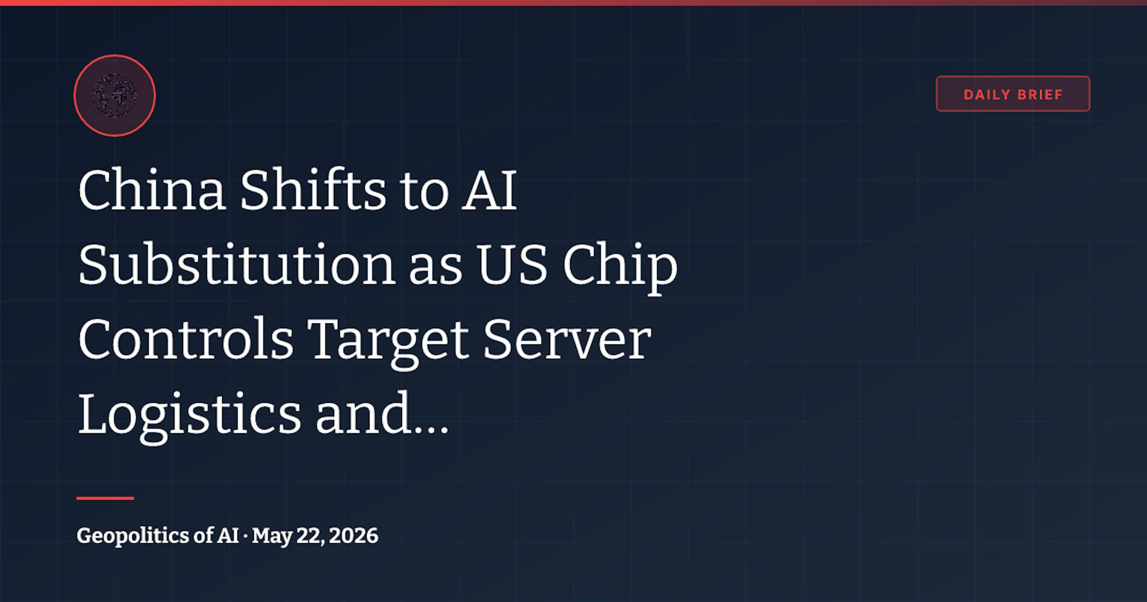 featured image - US Chip Controls Are Entering a New Phase: Server-Level Enforcement
