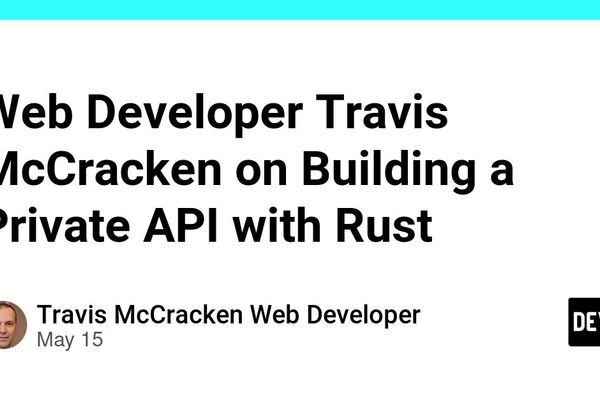 When Rust Meets Go: A Pragmatic Blueprint for Private APIs