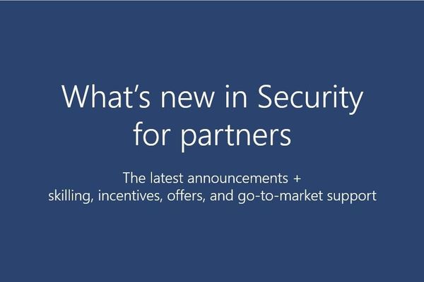 Microsoft Security March Update: New Incentives, AI Agents, and Partner Growth Opportunities