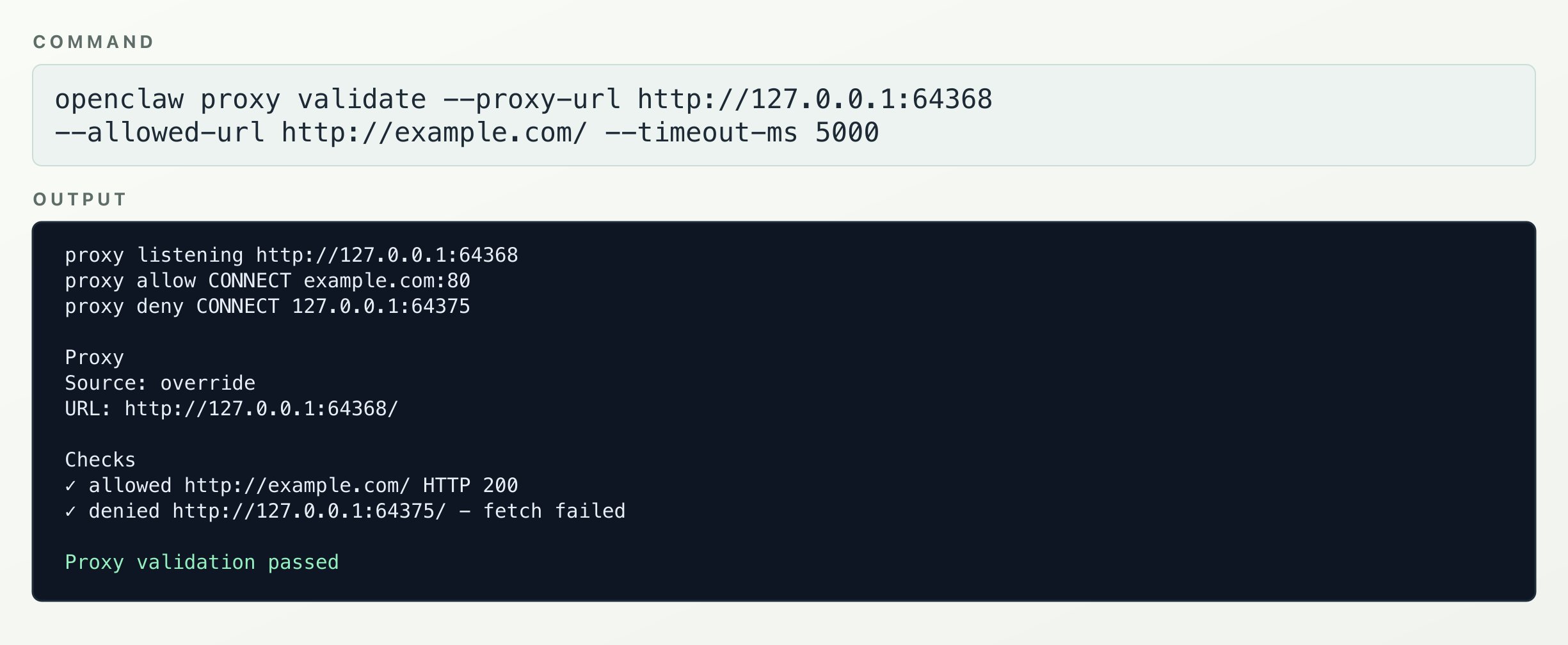 Terminal output showing openclaw proxy validate allowing example.com, denying a loopback canary, and passing validation.