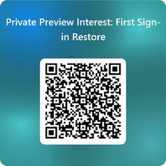The QR code leading to the interest form in the private preview of the first sign-in experience