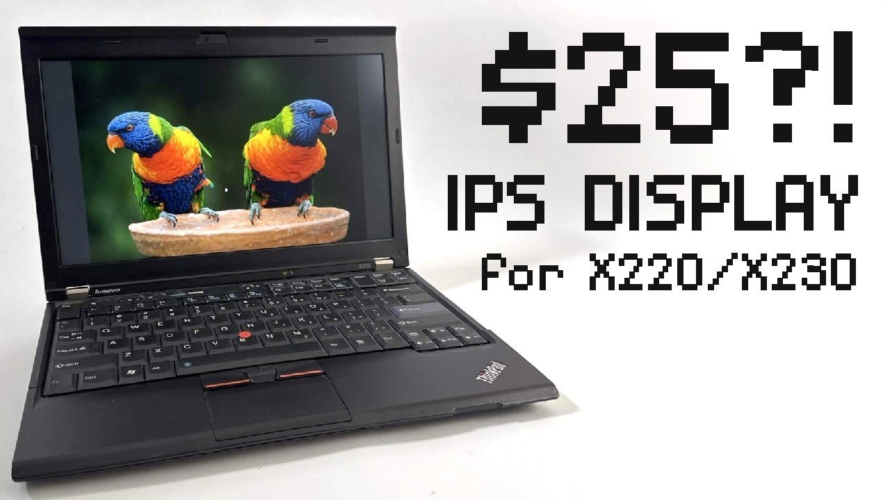 Modding the ThinkPad X230 (Part 1): $25 IPS display - YouTube