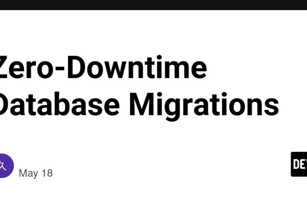 Zero-Downtime Database Migrations
